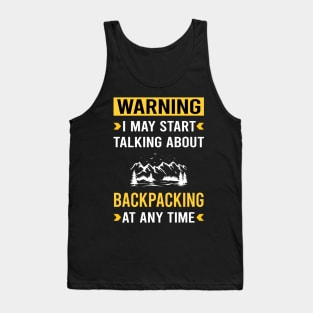 Warning Backpacking Backpack Backpacker Tank Top